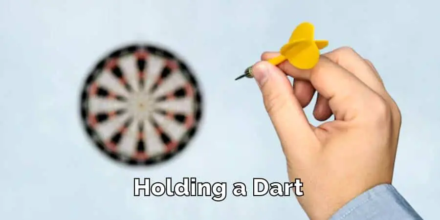 How to Hold the Dart?