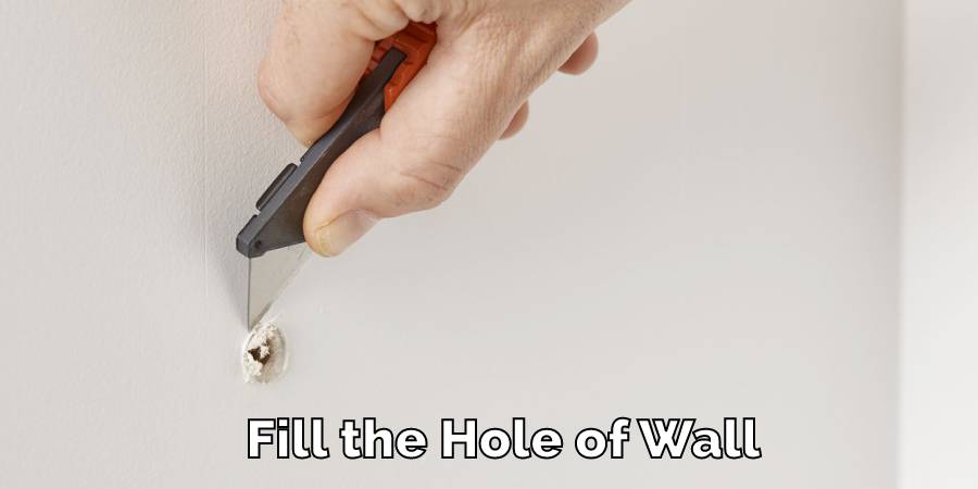 Fill the Hole of Wall